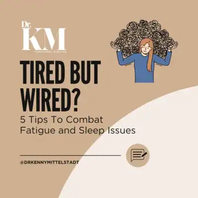 This image shows the title of the blog post: "Tired but Wired? 5 Tips to Combat Fatigue and Sleep Issues"