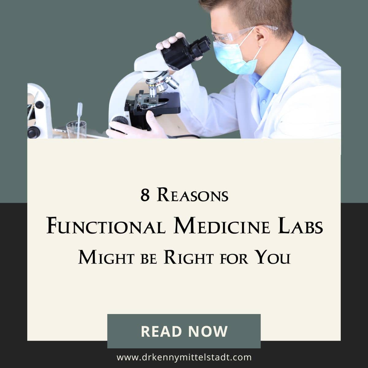 This is a photo of a laboratory technician viewing a lab sample through a microscope with the title of the blog post, "8 Reasons Functional Medicine Labs Might be Right for You."
